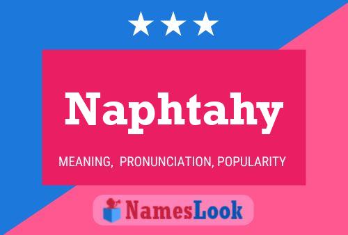 Naphtahy Name Poster