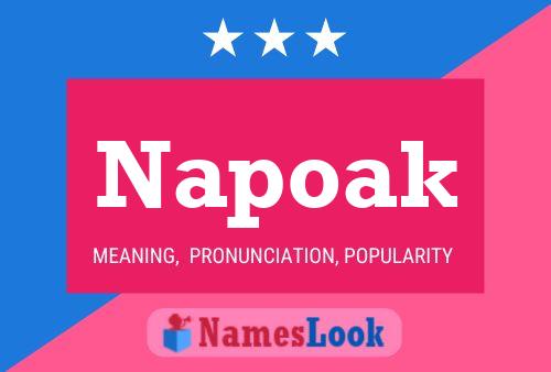 Napoak Name Poster