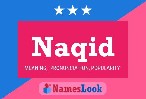 Naqid Name Poster