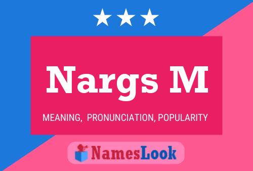 Nargs M Name Poster