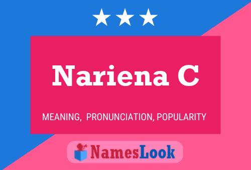 Nariena C Name Poster