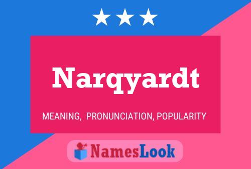 Narqyardt Name Poster