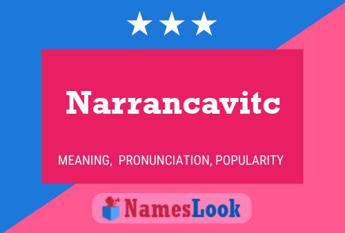 Narrancavitc Name Poster