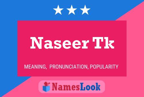 Naseer Tk Name Poster