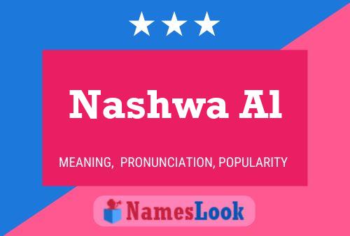 Nashwa Al Name Poster