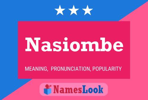 Nasiombe Name Poster