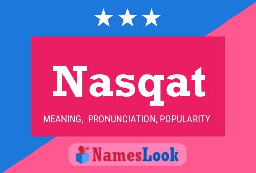 Nasqat Name Poster