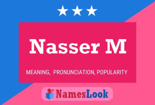 Nasser M Name Poster