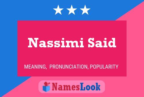 Nassimi Said Name Poster