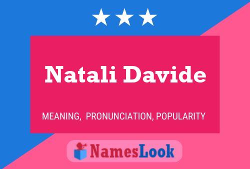 Natali Davide Name Poster