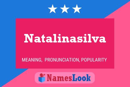 Natalinasilva Name Poster