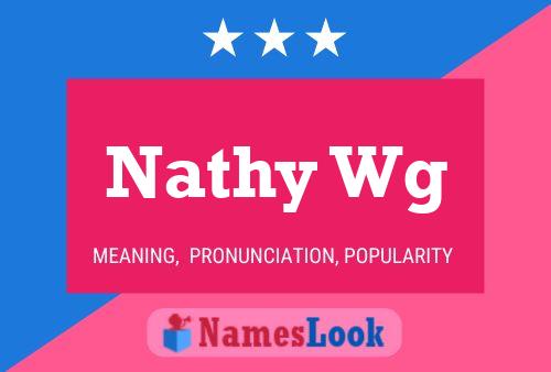 Nathy Wg Name Poster