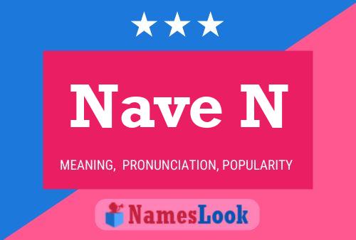 Nave N Name Poster