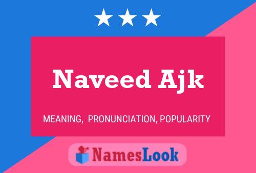 Naveed Ajk Name Poster