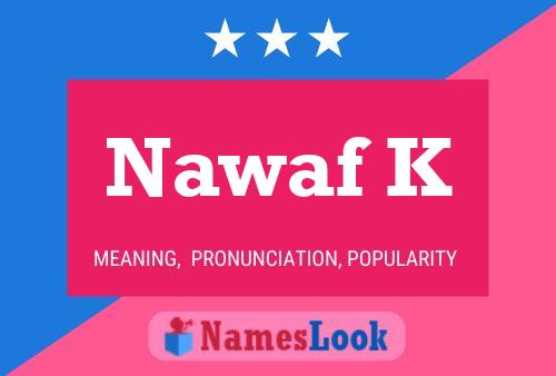 Nawaf K Name Poster