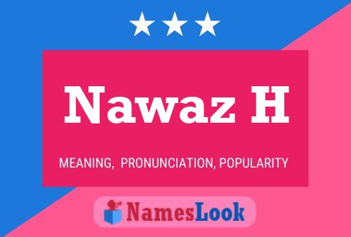 Nawaz H Name Poster