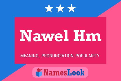 Nawel Hm Name Poster