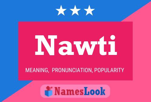 Nawti Name Poster