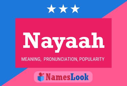 Nayaah Name Poster