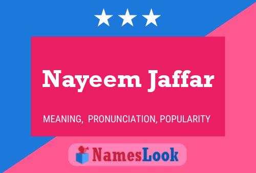 Nayeem Jaffar Name Poster