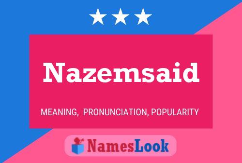 Nazemsaid Name Poster