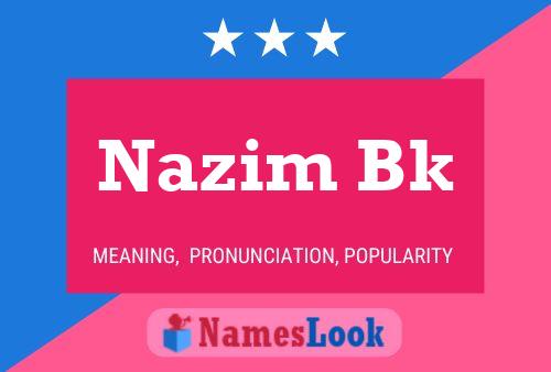 Nazim Bk Name Poster