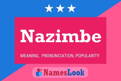 Nazimbe Name Poster