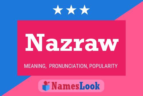 Nazraw Name Poster