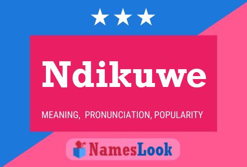 Ndikuwe Name Poster