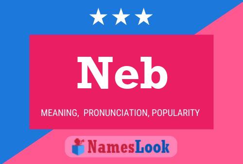 Neb Name Poster