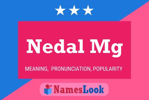 Nedal Mg Name Poster