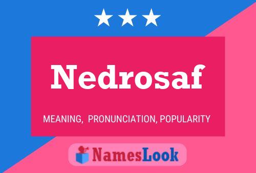 Nedrosaf Name Poster