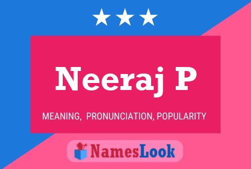 Neeraj P Name Poster