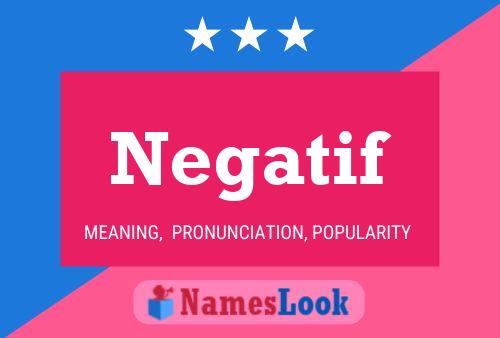 Negatif Name Poster