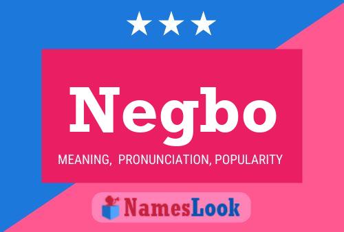 Negbo Name Poster