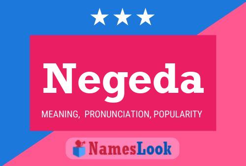 Negeda Name Poster