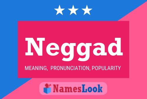 Neggad Name Poster