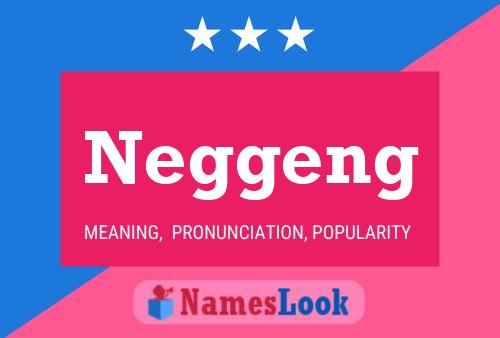 Neggeng Name Poster