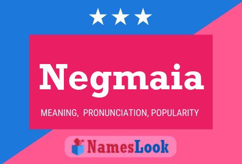 Negmaia Name Poster