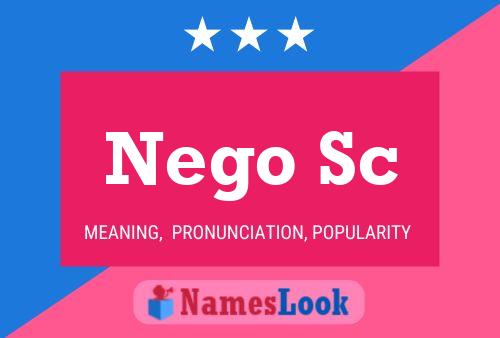 Nego Sc Name Poster