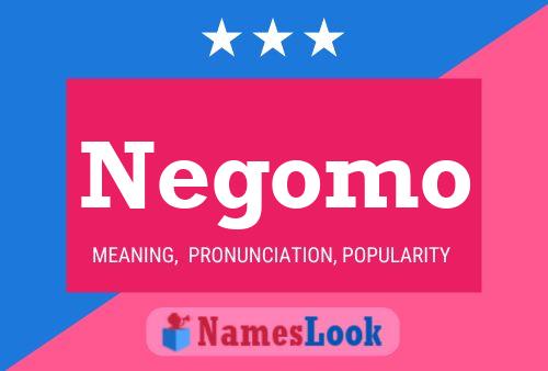 Negomo Name Poster