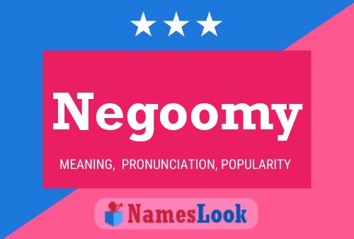 Negoomy Name Poster