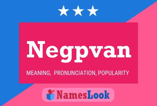 Negpvan Name Poster