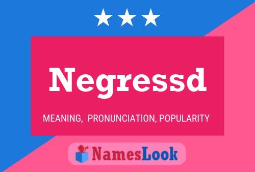 Negressd Name Poster