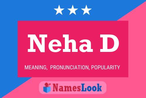 Neha D Name Poster