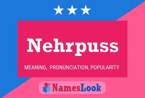 Nehrpuss Name Poster