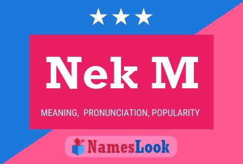 Nek M Name Poster