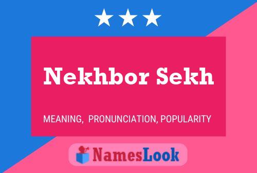 Nekhbor Sekh Name Poster