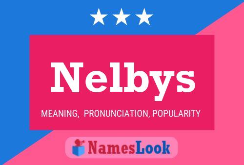 Nelbys Name Poster