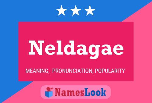 Neldagae Name Poster